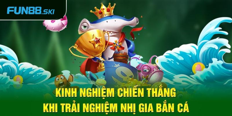 Hướng dẫn chơi TP Nhị Gia bắn cá tại KUBET