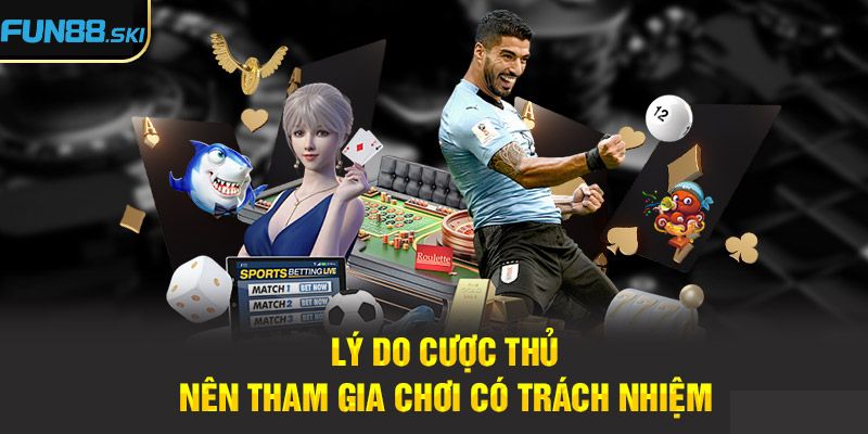 Thế nào là chơi có trách nhiệm KUBET?